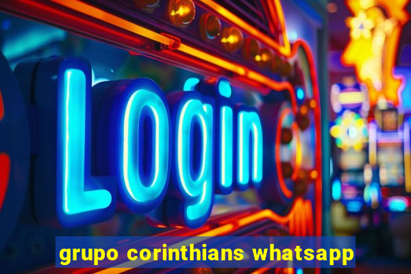 grupo corinthians whatsapp